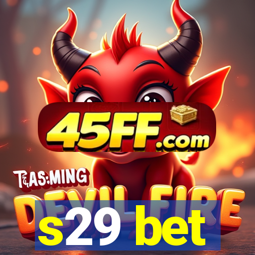 s29 bet